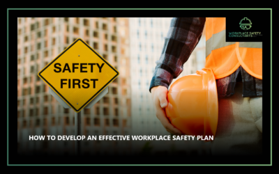 How to Develop an Effective Workplace Safety Plan